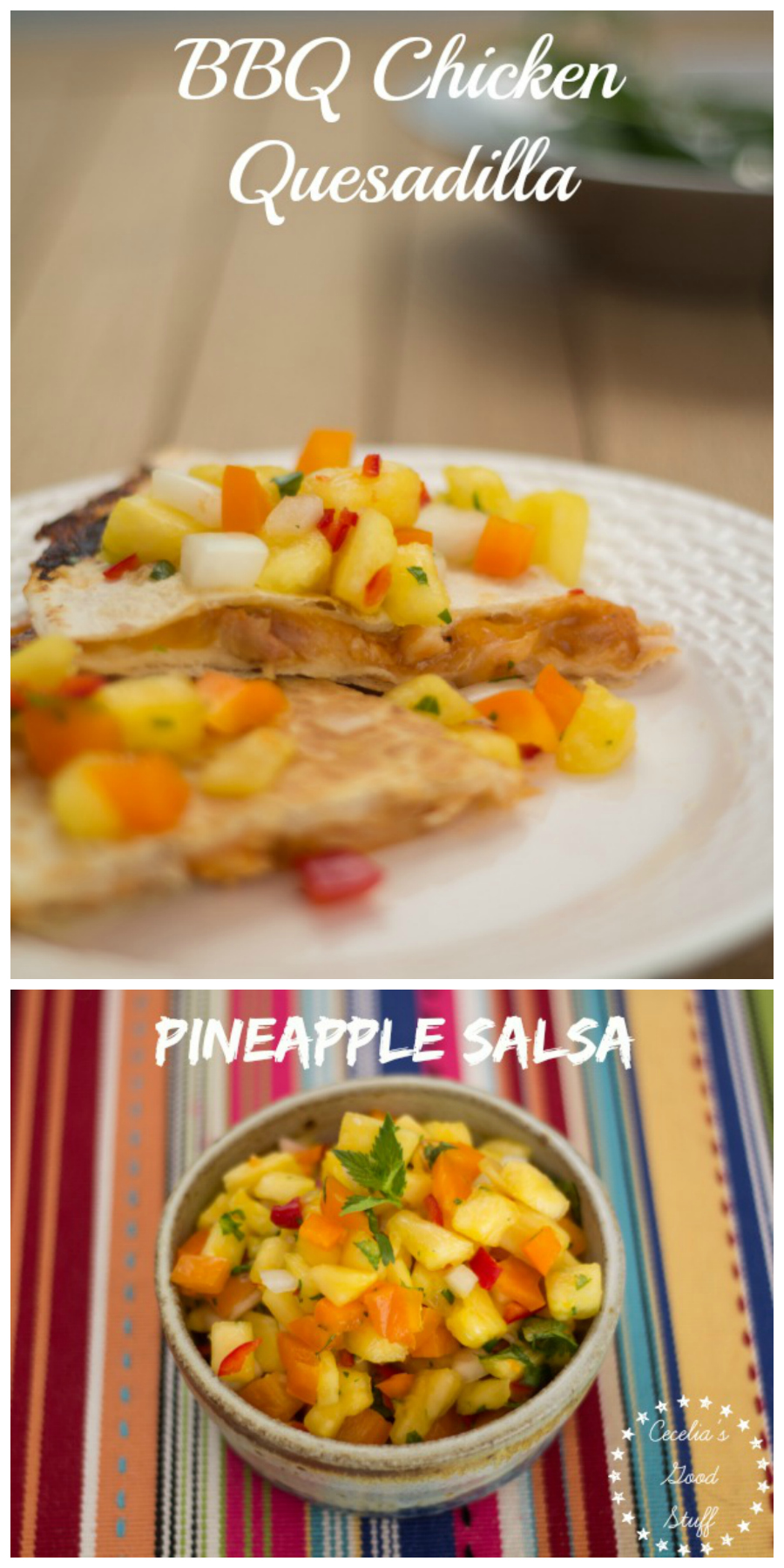 Barbecue Chicken Quesadillas with Pineapple Salsa | CeceliasGoodStuff.com | Good Food for Good People 