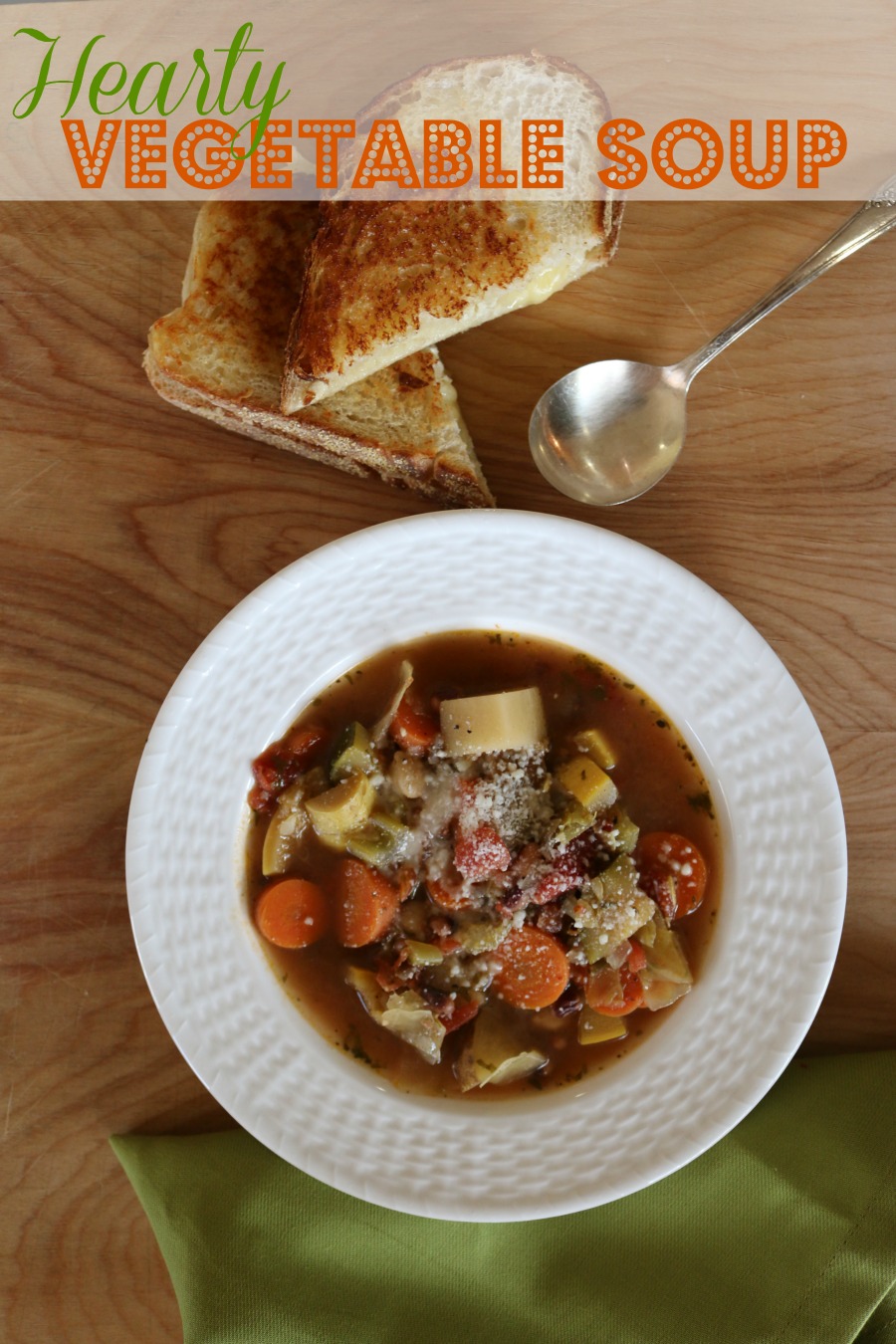  Hearty Vegetable Soup - paired with a Brie Grilled Cheese make this the perfect dinner option.