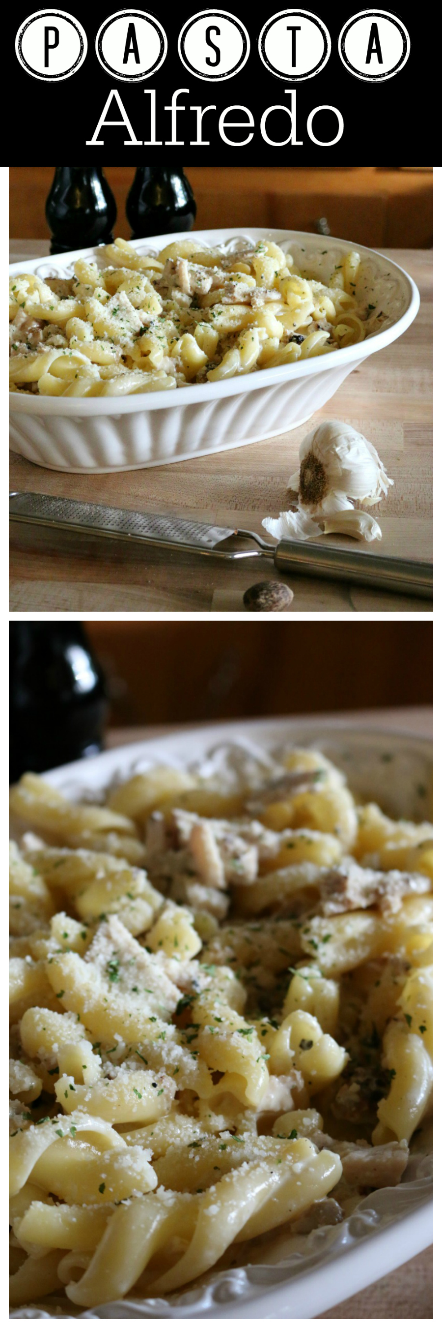 Pasta Alfredo with Chicken and Garlic   | CeceliasGoodStuff.com | Good Food for Good People